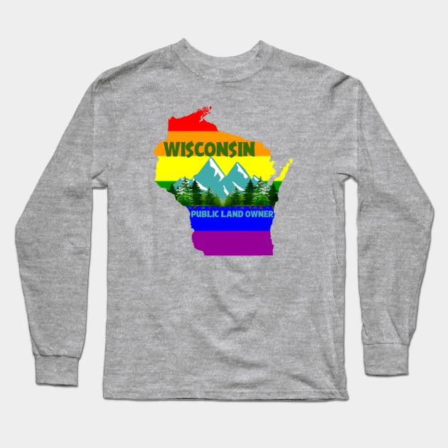 Wisconsin Public Land Owner Long Sleeve T-Shirt by Twister